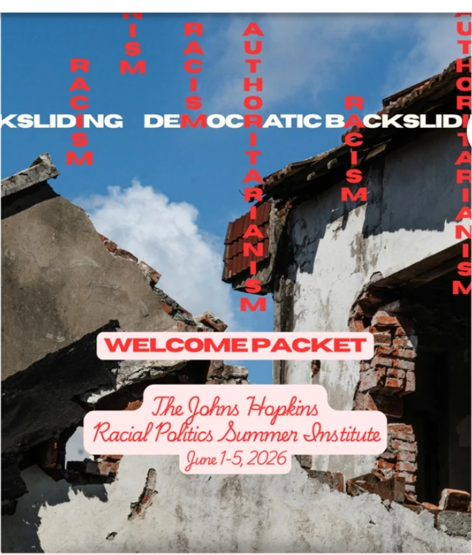 Johns Hopkins Racial Politics Summer Institute 2026 welcome packet cover